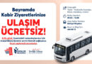 ESENLER’DE MEZARLIK ZİYARETİ İÇİN ÜCRETSİZ SERVİS İMKANI